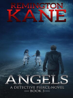 cover image of Angels--A Detective Pierce Novel--Book 3